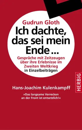 Kuhlenkampff / Gloth |  Das langsame Verrecken an der Front ist entsetzlich | eBook | Sack Fachmedien