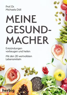 Döll |  Meine Gesundmacher | eBook | Sack Fachmedien