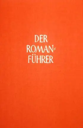 Olbrich / Beer / Gräf |  Der Romanführer. Der Inhalt der Romane und Novellen der Weltliteratur | Buch |  Sack Fachmedien