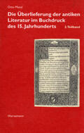 Mazal |  Die Überlieferung der antiken Literatur im Buchdruck des 15. Jahrhunderts | Buch |  Sack Fachmedien