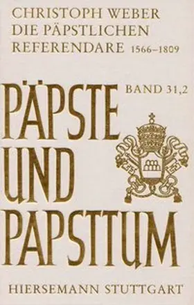 Weber |  Die päpstlichen Referendare 1566-1809 | Buch |  Sack Fachmedien
