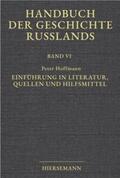 Hoffmann / Kölm / Hellmann |  Handbuch der Geschichte Russlands | Buch |  Sack Fachmedien