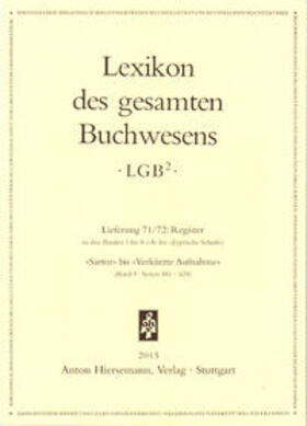 Lexikon des gesamten Buchwesens | Buch | 978-3-7772-1525-9 | sack.de