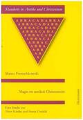 Frenschkowski |  Magie im antiken Christentum | Buch |  Sack Fachmedien