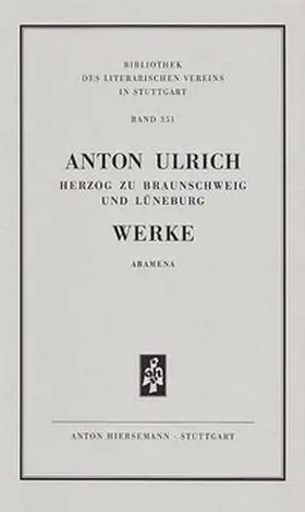 Ulrich / Ursula / Merzbacher |  Werke. Historisch-kritische Ausgabe. Aramena. | Buch |  Sack Fachmedien