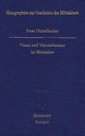 Dinzelbacher |  Vision und Visionsliteratur im Mittelalter | Buch |  Sack Fachmedien