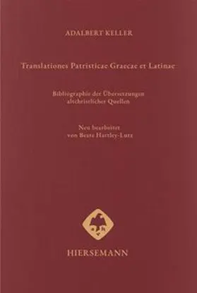 Keller |  Translationes Patristicae Graecae et Latinae | Buch |  Sack Fachmedien