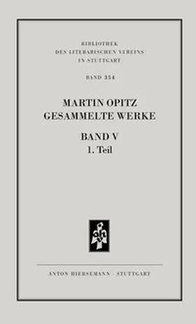 Opitz / Bamberger / Robert |  Martin Opitz: Gesammelte Werke | Buch |  Sack Fachmedien