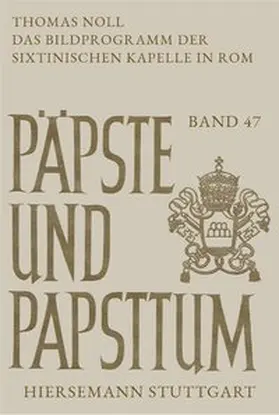 Noll |  Das Bildprogramm der Sixtinischen Kapelle in Rom | Buch |  Sack Fachmedien