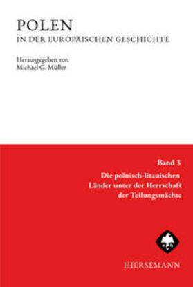 Müller / Bömelburg / Ka?kolewski | POLEN in der europäischen Geschichte | Buch | 978-3-7772-1932-5 | sack.de