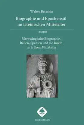 Berschin |  Biographie und Epochenstil im lateinischen Mittelalter | Buch |  Sack Fachmedien