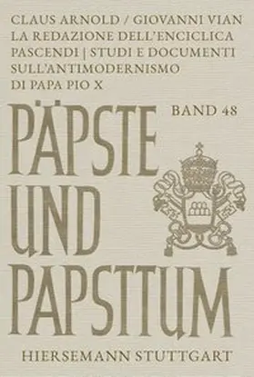 Arnold / Vian |  La Redazione dell’enciclica Pascendi | Buch |  Sack Fachmedien