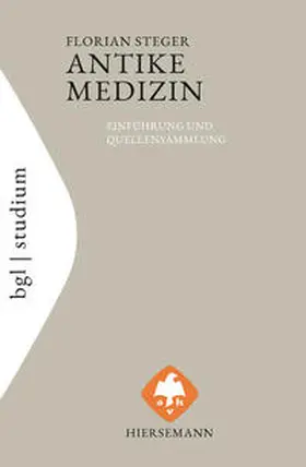 Steger |  Antike Medizin | Buch |  Sack Fachmedien