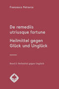 Petrarca / Huss / Huß |  De remediis utriusque fortune | Heilmittel gegen Glück und Unglück | Buch |  Sack Fachmedien