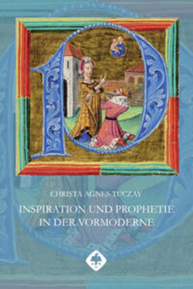 Tuczay | Inspiration und Prophetie in der Vormoderne | Buch | 978-3-7772-2217-2 | sack.de