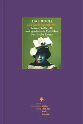 Rautenberg / Schneider |  Das Buch als Handlungsangebot | Buch |  Sack Fachmedien