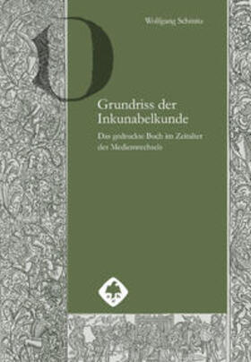 Schmitz | Grundriss der Inkunabelkunde | Buch | 978-3-7772-2303-2 | sack.de