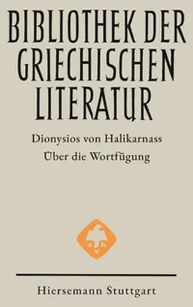 von Halikarnass / v. Möllendorf / Schomber |  Über die Wortfügung | Buch |  Sack Fachmedien