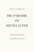 Lehmann |  Die Parodie im Mittelalter | Buch |  Sack Fachmedien