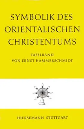 Hammerschmidt |  Symbolik des orientalischen Christentums | Buch |  Sack Fachmedien