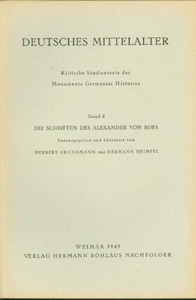 Grundmann / Heimpel |  Deutsches Mittelalter. Kritische Studientexte / Die Schriften des Alexander von Roes | Buch |  Sack Fachmedien