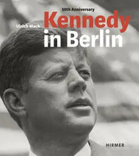 Koetzle |  Kennedy in Berlin | Buch |  Sack Fachmedien