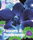 Stooss |  Flowers & Mushrooms | Buch |  Sack Fachmedien