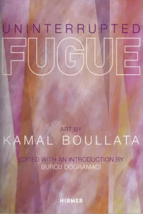 Dogramaci | Uninterrupted Fugue | Buch | 978-3-7774-3244-1 | sack.de