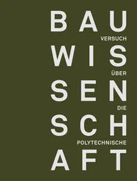 Hassler / Meyer / Rauhut |  Versuch über die polytechnische Bauwissenschaft | Buch |  Sack Fachmedien