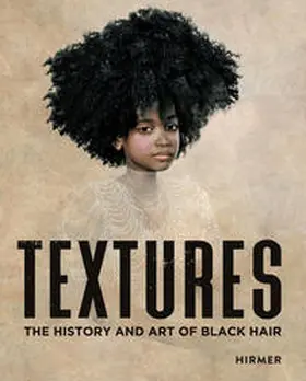 Ellington / Museum / Underwood |  Textures - The History and Art of Black Hair | Buch |  Sack Fachmedien
