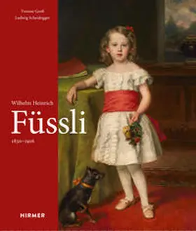 Groß / Scheidegger |  Wilhelm Heinrich Füssli 1830-1916 | Buch |  Sack Fachmedien