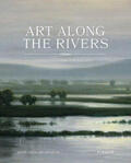 Rubin / Torbert / Wolfe |  Art Along the Rivers | Buch |  Sack Fachmedien