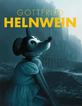 Lahner / Schröder |  Gottfried Helnwein | Buch |  Sack Fachmedien