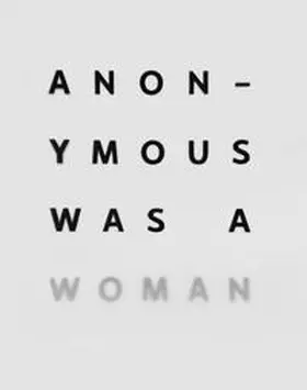 Princenthal / Sretenovic / Sretenovic |  Anonymous was a Woman | Buch |  Sack Fachmedien