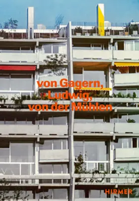 Eder / Imhof |  Von Gagern, Ludwig, von der Mühlen - Bauten 1958 - 1989 | Buch |  Sack Fachmedien