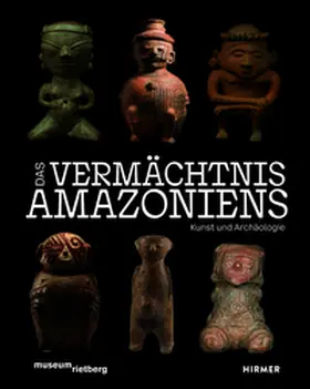 Barreto / Jaimes-Betancourt / Ugalde |  Das Vermächtnis Amazoniens. Kunst und Archäologie | Buch |  Sack Fachmedien