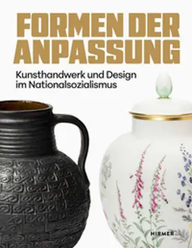  Formen der Anpassung - Kunsthandwerk und Design im Nationalsozialismus | Buch |  Sack Fachmedien