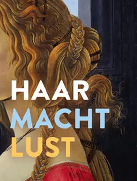 Au / Diederen |  Haar - Macht - Lust | Buch |  Sack Fachmedien