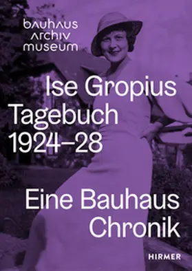 Bähr / Kapsreiter |  Ise Gropius: Tagebuch 1924-1928 | Buch |  Sack Fachmedien