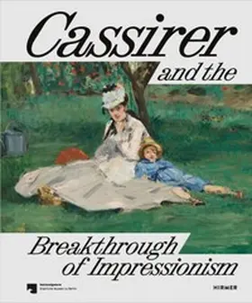 Hüsch / Klinger (geb. Hein) / Lietzmann |  Cassirer and the Breakthrough of Impressionism | Buch |  Sack Fachmedien