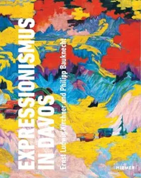 Hasenstab / Schad / Schauerte |  Expressionismus in Davos | Buch |  Sack Fachmedien