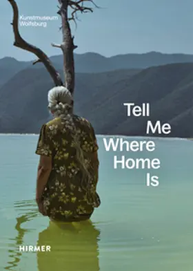  Tell Me Where Home Is | Buch |  Sack Fachmedien