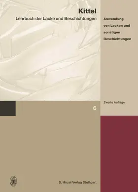 Kittel / Streitberger |  Lehrbuch der Lacke und Beschichtungen | Buch |  Sack Fachmedien