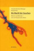 Eberhard-Metzger / Ries |  Die Macht der Seuchen | Buch |  Sack Fachmedien