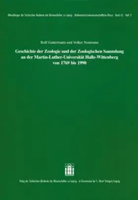 Gattermann / Neumann |  Geschichte der Zoologie und der Zoologischen Sammlung an der Martin-Luther-Universität Halle Wittenberg von 1769 bis 1990 | Buch |  Sack Fachmedien