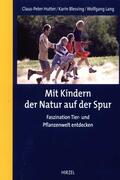 Hutter / Lang |  Mit Kindern der Natur auf der Spur | Buch |  Sack Fachmedien