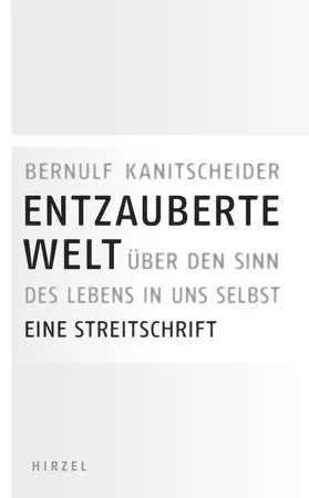 Kanitscheider |  Entzauberte Welt | Buch |  Sack Fachmedien