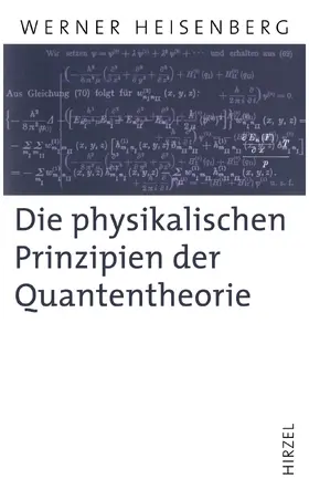 Heisenberg |  Die physikalischen Prinzipien der Quantentheorie | eBook | Sack Fachmedien