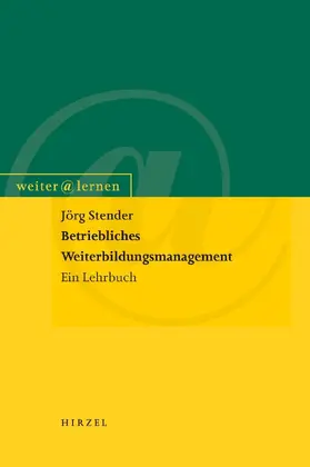 Stender | Betriebliches Weiterbildungsmanagement | E-Book | www.sack.de