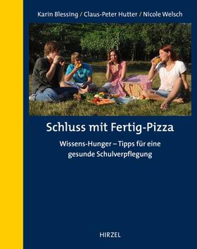 Blessing / Hutter / Welsch | Schluss mit Fertig-Pizza | Buch | 978-3-7776-2109-8 | sack.de